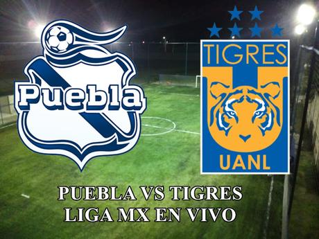 Puebla vs Tigres en vivo liga mx 