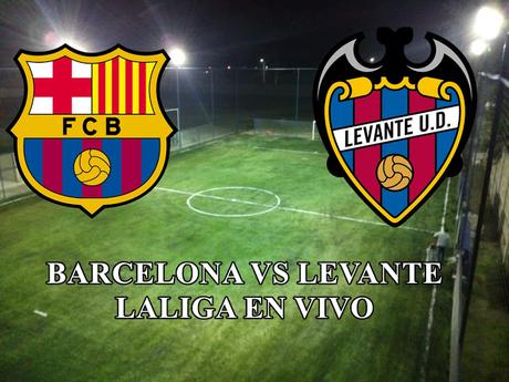 ver Barcelona vs Levante en vivo La liga por internet facebook