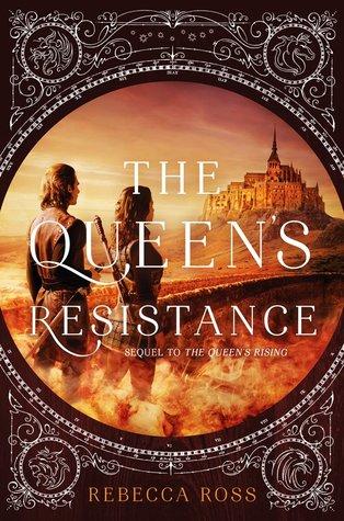 The Queen's Resistance (The Queenâs Rising, #2)