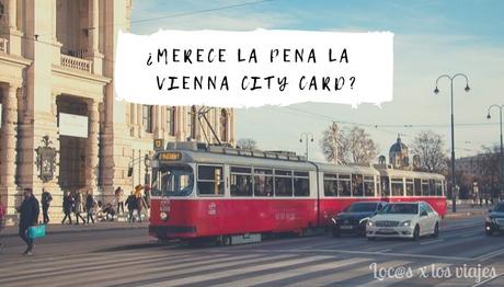 ¿Merece-la-pena-la-Vienna-City-Card ¿Merece la pena la Vienna City Card?