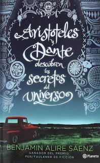 Carátula Aristótels y Dante descubren los secretos del universo - Benjamín alire Sáenz