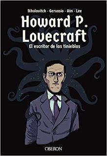 Howard P. Lovecraft. El escritor de las tinieblas. Nikolavitch. Gervasio. Aón. Lee