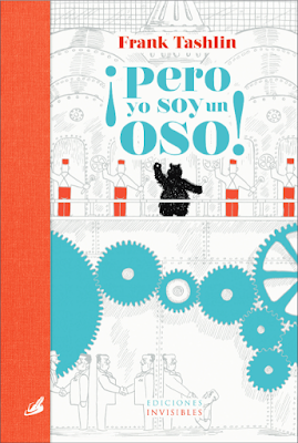 ¡Pero yo soy un oso!: ¡Un clásico para lectores de 8 a 100 años!