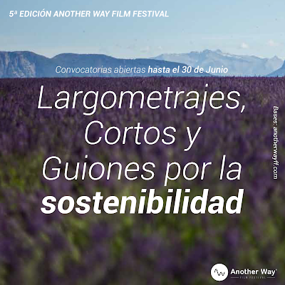 Abiertas las convocatorias de largometrajes, cortometrajes y guiones de Another Way Film Festival