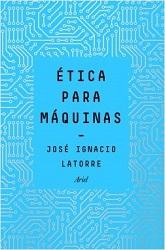 Ética e Inteligencia Artificial con José Ignacio Latorre