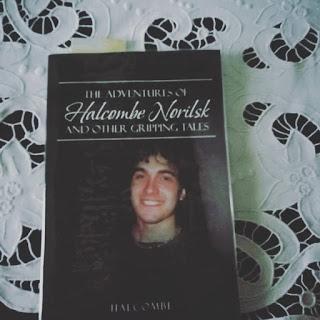 The adventures of Halcombe Norilsk and other gripping tales