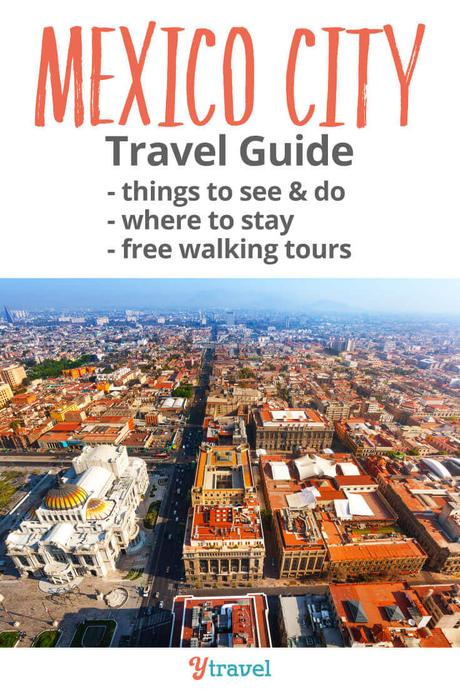 mexico-city-travel-guide-1 ▷ Comenta en 22 de las mejores cosas que hacer en la Ciudad de México por Rucha Konta