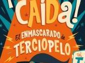 Trilogía: enmascarado terciopelo