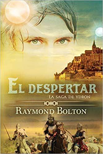 Reseña: El despertar: La saga de Ydron