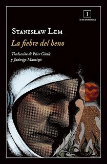 La fiebre del heno, por Stanisław Lem