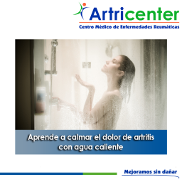 Artricenter: Aprende a calmar el dolor de artritis con agua caliente