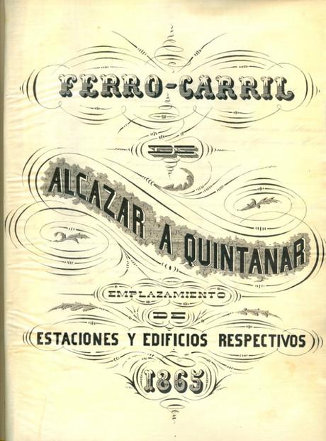 Historia del Ferrocarril de Alcazar de San Juan a Quintanar de la Orden (I)