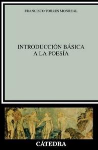 “Introducción básica a la poesía”, de Francisco Torres Monreal