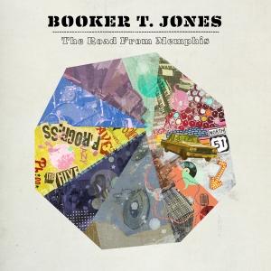 Booker T. Jones – The Road From Memphis
