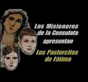 ENLACES: PELICULAS Y VIDEOS SOBRE LA VIRGEN DE FÁTIMA ENLACES: PELICULAS Y VIDEOS SOBRE LA VIRGEN DE FÁTIMA
