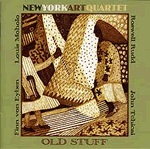 New York Art Quartet: Old Stuff (Cuneiform, 2011)