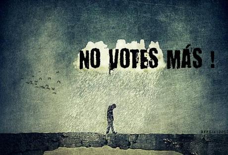La  única solución es no acudir a votar, para empezar