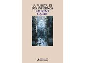 Laurent Gaudé: puerta Infiernos'