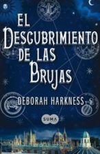 Deborah Harkness - El descubrimiento de las brujas