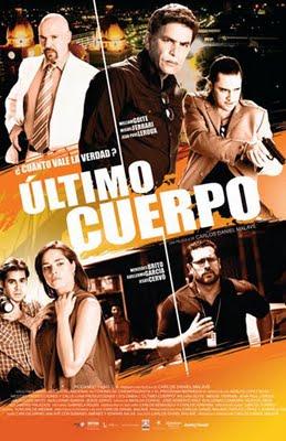 En Cartelera, Cine Nacional: Último cuerpo (2011)