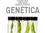 cosas saber sobre genética