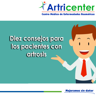 Artricenter: Diez consejos para los pacientes con artrosis