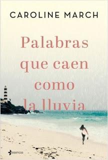 Palabras que caen como la lluvia, Caroline March