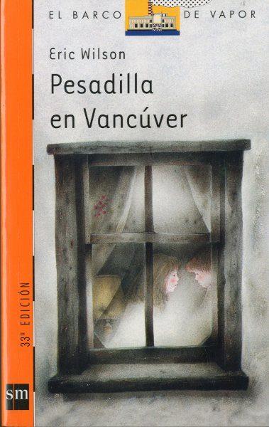 Reseña: PESADILLA EN VANCÚVER (TOM AUSTEN 2) (ERIC WILSON)