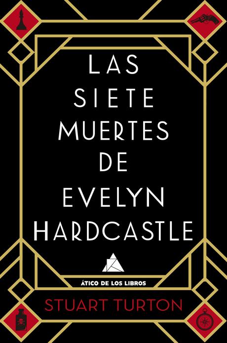 Las siete muertes de Evelyn Hardcastle, de Stuart Turton