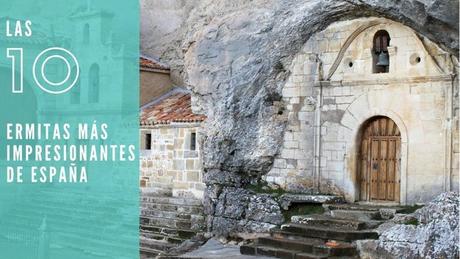 Las 10 ermitas más impresionantes de España
