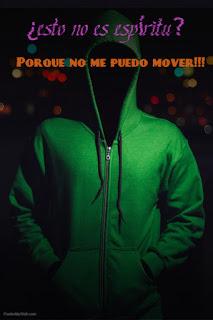 ¡ESTO NO ES UN FANTASMA! ¡ESTO NO ES UN FANTASMA!