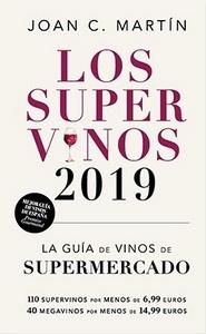 “Los supervinos 2019”, de Joan C. Martín