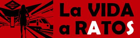 LA VIDA A RATOS