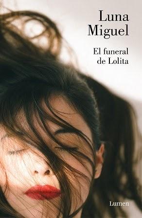 El funeral de Lolita - Luna Miguel El funeral de Lolita - Luna Miguel