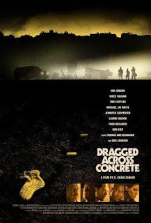 DRAGGED ACROSS CONCRETE (USA, 2018) Thriller, Policíaco