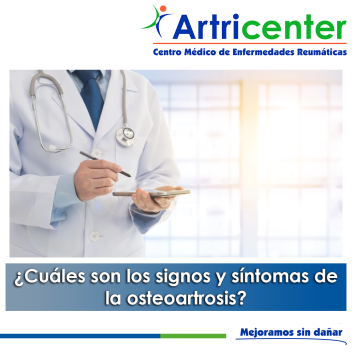 Artricenter: ¿Cuáles son los signos y síntomas de la osteoartrosis?