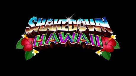 Shakedown: Hawaii recibe hoy su primera actualización cargada de mejoras