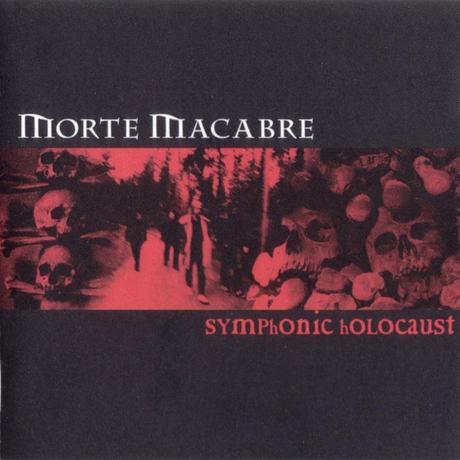 Morte Macabre - Symphonic Holocaust (1998) Morte Macabre - Symphonic Holocaust (1998)