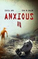 Reseña: Anxious (Saga Anxious Vol.1) de Eva Mª Soler e Idoia Amo