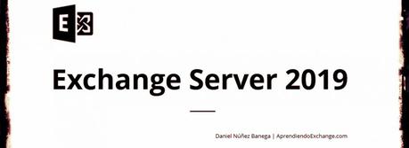 Cosas a saber sobre Exchange Server 2019