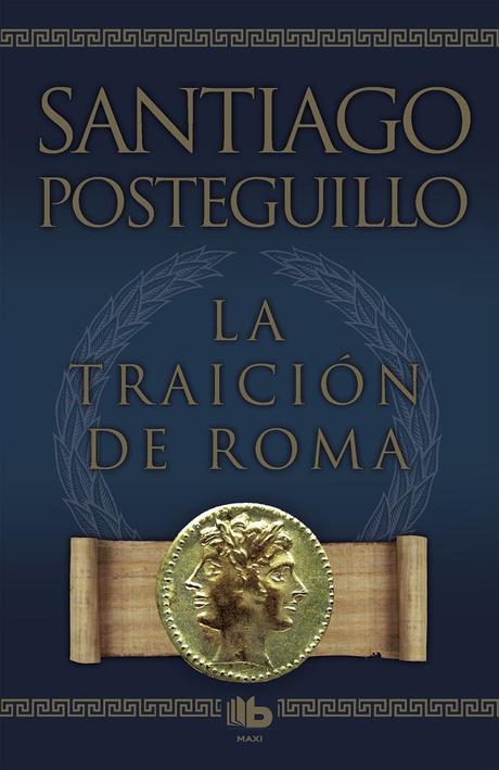 “La traición de Roma” de Santiago Posteguillo: los últimos años en la vida de Publio Escipión