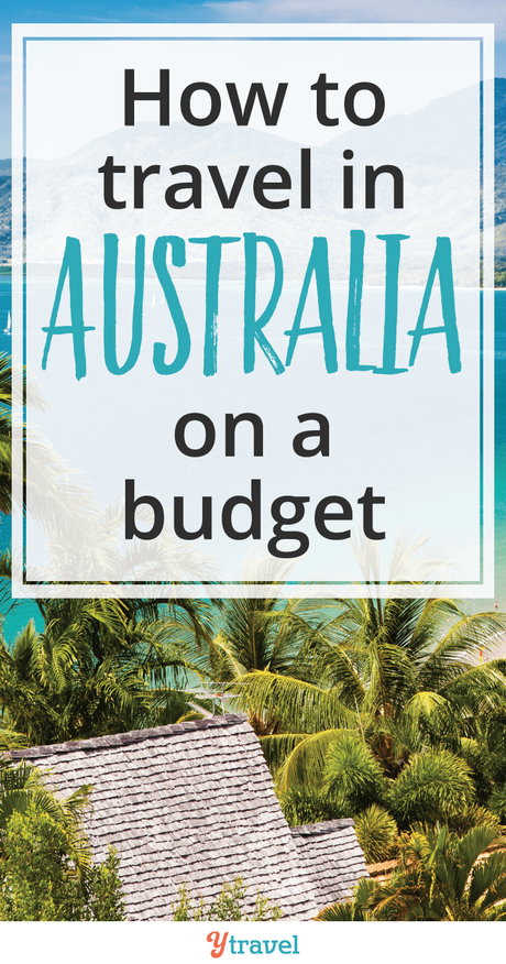193851_AustraliaBudget-v3_32818-1 ▷ Comente sobre cómo viajar en Australia con un presupuesto de 5 cosas que debe saber sobre unas vacaciones en Australia: ¡escuche! Es el vetrano