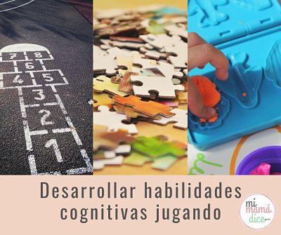 Desarrollar habilidades cognitivas jugando.