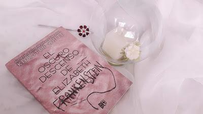 Reseña: El oscuro descenso de Elizabeth Frankenstein
