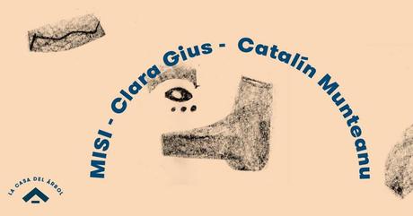 Misi - Clara Gius - Catalín Munteanu en La Casa del Árbol: Hoy 20:30 hs