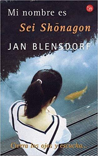 Resultado de imagen de Mi nombre es Sei Shonagon - Jan Blensdorf