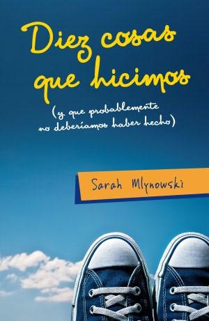 Book-tag: ¡OMG this song! Image result for diez cosas que hicimos (y que probablemente no deberÃamos haber hecho)