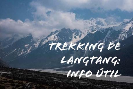 7310DA31-BC80-49E0-B1B2-75C011BE6966-900x600 ▷ Trekking de Langtang: presupuesto, ruta, permisos y consejos para 8 días de trekking ✅