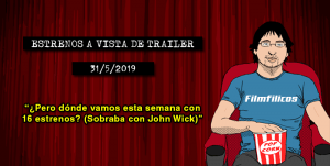 Estrenos cine (31/5/2019)