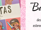 “Bonitas”, destruyendo estereotipos género